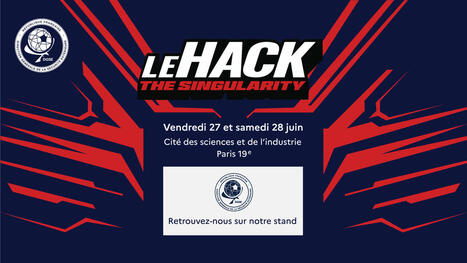 La DGSE, de retour à l’événement cyber LeHack ...