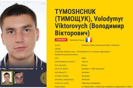 Volodymyr Tymochtchouk, chef ukrainien d’un réseau de cybercriminalité, placé sur la liste Europol des personnes recherchées ...